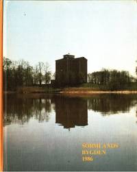 Sörmlandsbygden. 1986. Femtiofjärde årgången.…