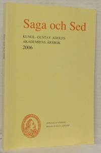 Saga och Sed. Kungl. Gustav Adolfs Akademiens…