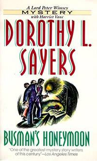 image of Busman's Honeymoon: A Lord Peter Wimsey Mystery with Harriet Vane