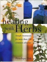 cover of Healing With Herbs: Simple Treatments For More Than 100 Common Ailments