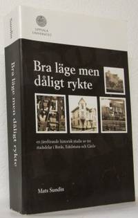 Bra läge men dåligt rykte. En jämförande…