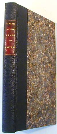 The Chronicle of the Kings of England, From William the Norman to the Death of George III.;...