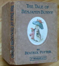 THE TALE OF BENJAMIN BUNNY by Potter, Beatrix - 1904