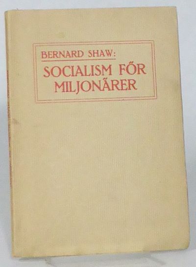 Socialism för miljonärer. Översättning av Gustav…