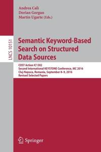 Semantic Keyword-Based Search on Structured Data Sources : COST Action IC1302 Second...