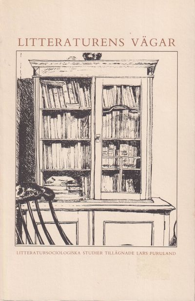 Litteraturens vägar. Litteratursociologiska…