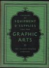 Catalog of Equipment and Supplies for the Graphic Arts