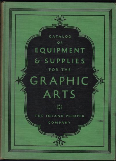 Catalog of Equipment and Supplies for the Graphic Arts