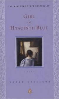 Girl in Hyacinth Blue by Vreeland, Susan - 2000