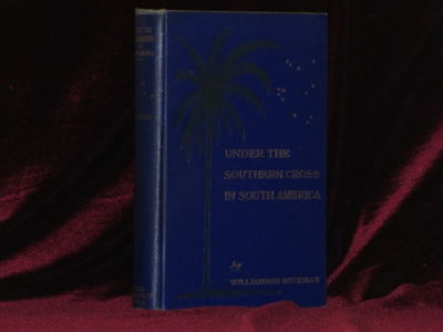 Under the Southern Cross in South America