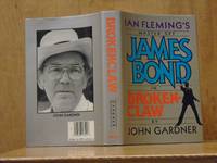 Ian Fleming&#39;s Master Spy James Bond in Brokenclaw (Broken-Claw) (SIGNED)