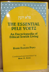 image of The Essential Pele Yoetz: An Encyclopedia of Ethical Jewish Living