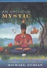 image of An American Mystic: A Novel of Spiritual Adventure