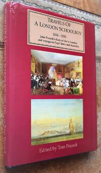 image of Travels of a London Schoolboy 1826-1830: John Pocock's Diary of Life in London and Voyages to Cape Town and the Swan River Settlement