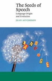 image of Seeds of Speech: Language Origin and Evolution (Canto)