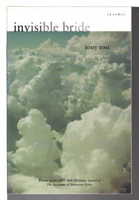 INVISIBLE BRIDE: Poems.