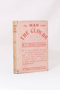 The Man from the Clouds by J. Storer Clouston - 1918