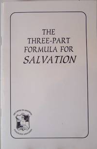 The Three-Part Formula For Salvation