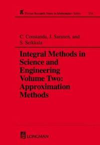Integral Methods in Science and Engineering