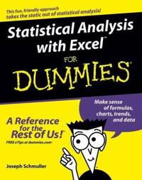 Statistical Analysis with Excel for Dummies?