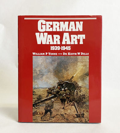 洋書 L'Art en Europe 1945-1953 German War Art 1939-1945 by Yenne, William P.; Dills, Dr