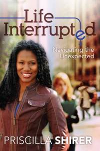 cover of Life Interrupted: Navigating the Unexpected