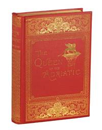The Queen of the Adriatic or Venice, Mediaeval and Modern by Clara Erskine Clement - First edition - 1893 - from Evening Star Books (SKU: 000010767)