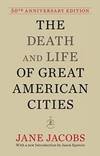 The Death and Life Of Great American Cities