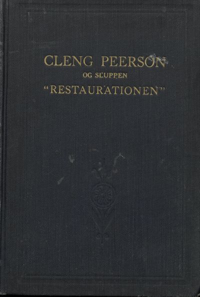 Cleng Peerson og sluppen. “Restaurationen”.