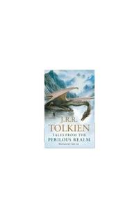 image of Tales from the Perilous Realm: Roverandom / Farmer Giles of Ham / The Adventures of Tom Bombadil / Smith of Wootton Major / Leaf by Niggle