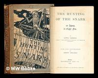 The hunting of the snark : an agony, in eight fits / by Lewis Carroll ; with nine illustrations...