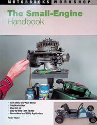The Small-Engine Handbook