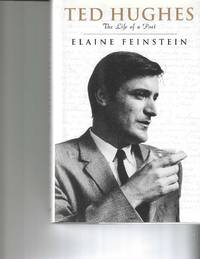 Ted Hughes The Life of a Poet