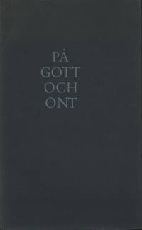 PÅ GOTT OCH ONT.