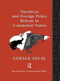 Openness and Foreign Policy Reform in Communist States
