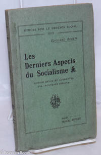 image of Les Derniers Aspects du Socialisme. Edition revue et augmentée des "nouveaux aspects.
