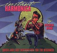 Instant Harmonica Quick And Easy Instruction For The Beginner