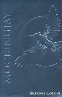 Mockingjay (Hunger Games Trilogy)
