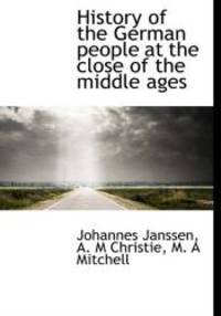 image of History of the German people at the close of the middle ages