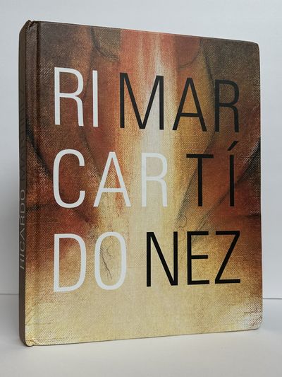 Ciudad de México: Fundación Ricardo Martínez, 2018. First Edition, First Printing. Hardcover. Qua...