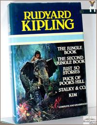 The Jungle Book; The Second Jungle Book; Just so Stories; Puck of Pook's Hill; Stalky & Co.; Kim;