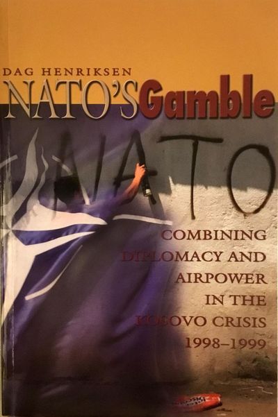 Nato'S Gamble. Combining Diplomacy and Airpower…