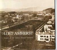 Lost Amherst by Amherst Historical Commission - 1980