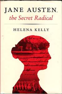 Jane Austen The Secret Radical