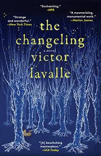 Changeling: A Novel (The Lavalle Quartet)