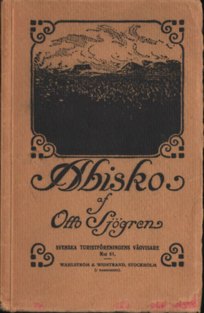 ABISKO MED OMGIFNINGAR. Riksgränsbanan,…