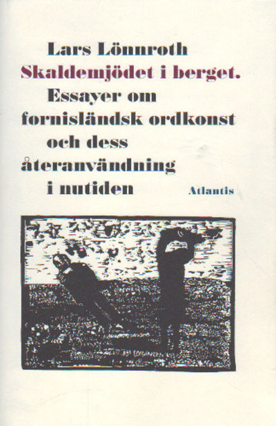 SKALDEMJÖDET I BERGET. Essayer om fornisländsk…