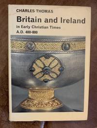 cover of Britain and Ireland in early Christian times, AD 400-800 (Library of medieval civilization)
