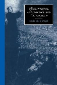 Romanticism, Aesthetics, and Nationalism