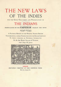 The New Laws of the Indies for the Treatment and Preservation of the Indians Promulgated by the Emperor Charles… by King of Spain Charles V - No. 11 of 13 copies printed on vellum (there were also 88 copies - 1893 - from James Cummins Bookseller (SKU: 236066)